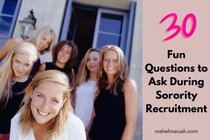 Questions to ask during sorority rush