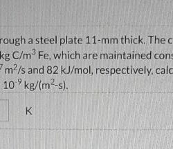 Carbon steel allowed diffuse plate through kg solved thick mm faces two concentrations which m2 transcribed problem text been show